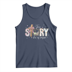 True Story He Is Risen Tank Top Christian Easter Day Religious Bible Verse TS11 Navy Print Your Wear