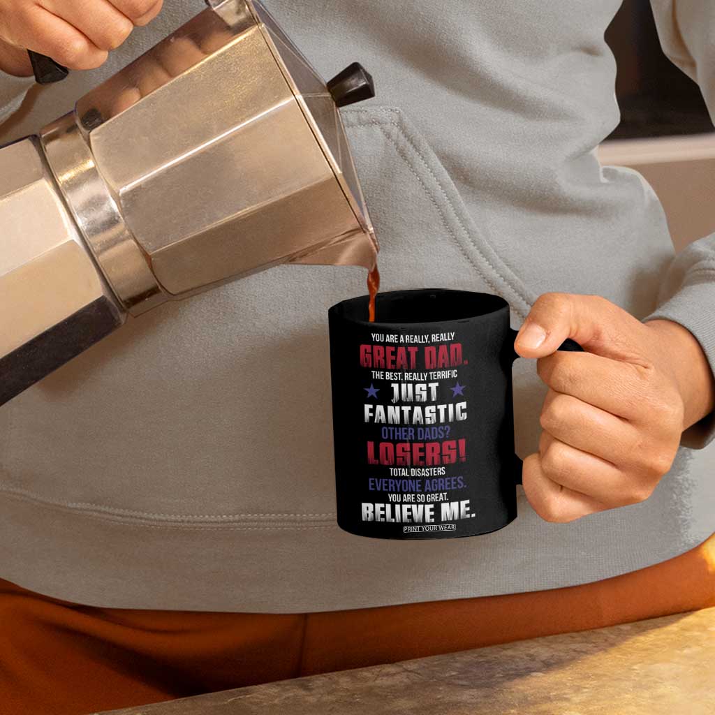 Trump Best Dad Ever Coffee Mug Funny Father's Day You Are Great Dad USA Flag TB11 Print Your Wear