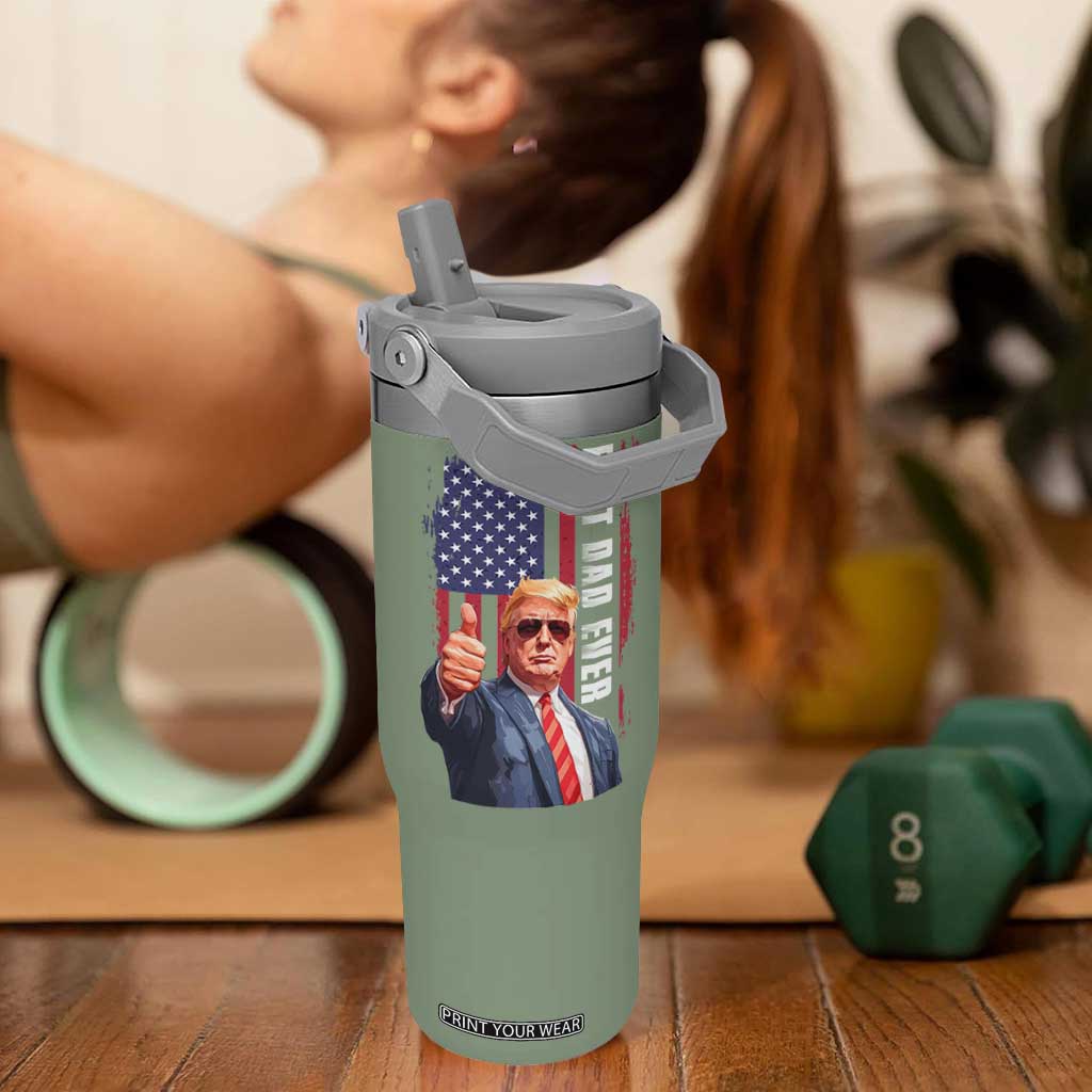 Trump Best Dad Ever Flip Straw Tumbler Funny Father's Day You Are Great Dad USA Flag TB11 One Size: 30 oz Moss Green Print Your Wear