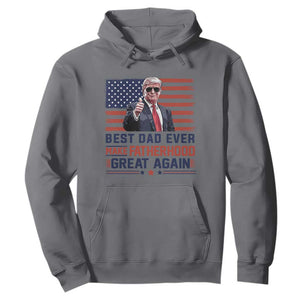 Trump Best Dad Ever Hoodie Funny Father's Day Make Fatherhood Great Again USA Flag TS02 Charcoal Print Your Wear
