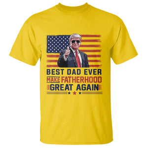 Trump Best Dad Ever T Shirt Funny Father's Day Make Fatherhood Great Again USA Flag TS02 Daisy Print Your Wear