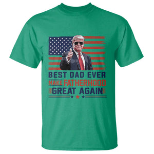 Trump Best Dad Ever T Shirt Funny Father's Day Make Fatherhood Great Again USA Flag TS02 Irish Green Print Your Wear