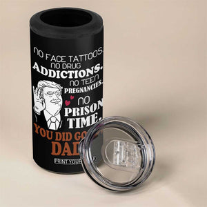 Trump Dad 4 in 1 Can Cooler Tumbler Funny Fathers Day Gag Gifts TB10 Print Your Wear