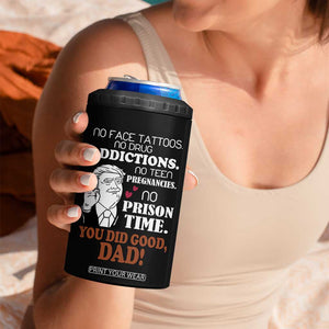 Trump Dad 4 in 1 Can Cooler Tumbler Funny Fathers Day Gag Gifts TB10 Print Your Wear