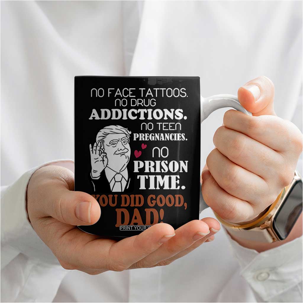 Trump Dad Coffee Mug Funny Fathers Day Gag Gifts TB10 Print Your Wear