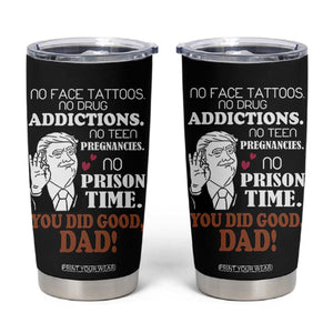 Trump Dad Tumbler Cup Funny Fathers Day Gag Gifts TB10 Black Print Your Wear