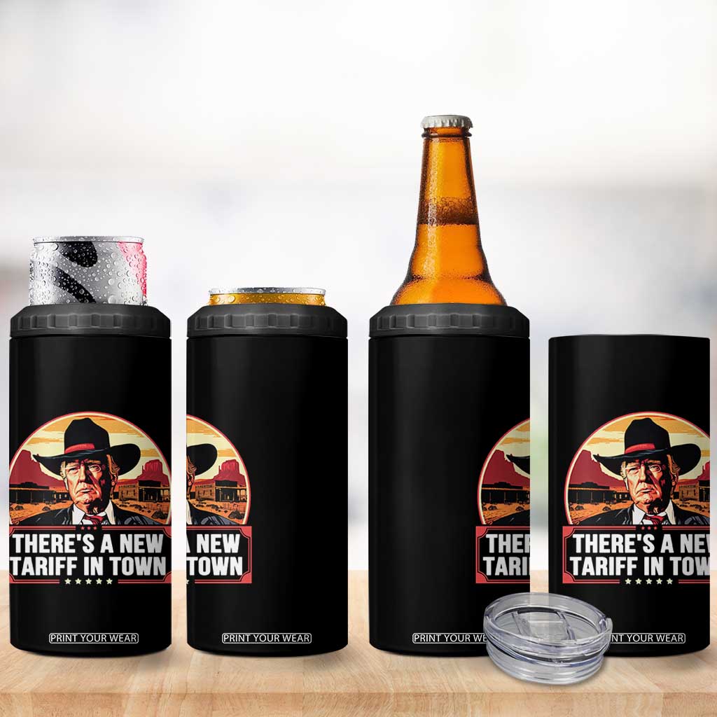 Trump Tariffs Cowboy 4 in 1 Can Cooler Tumbler Theres A New Tariff In Town Western TS02 Print Your Wear