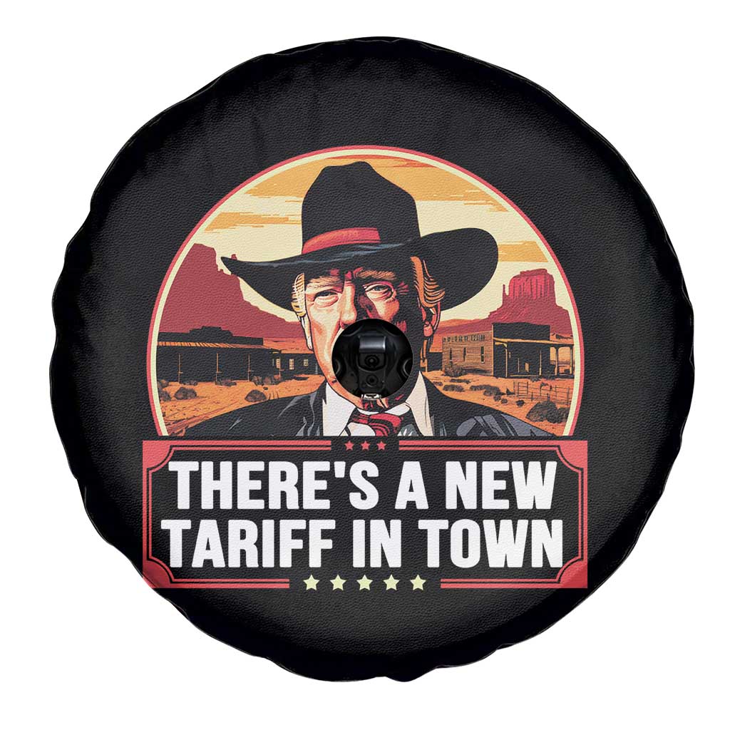 Trump Tariffs Cowboy Spare Tire Cover Theres A New Tariff In Town Western TS02 Print Your Wear