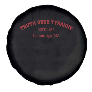 Truth Over Tyranny Spare Tire Cover Protect Higher Education Academic Independence TS10 Print Your Wear