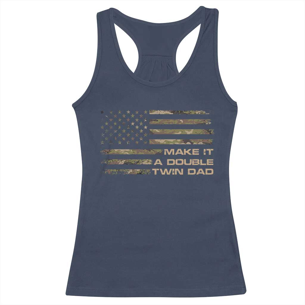 Twin Dad Racerback Tank Top Make It A Double Funny Fathers Day Camo American Flag TS10 Navy Print Your Wear