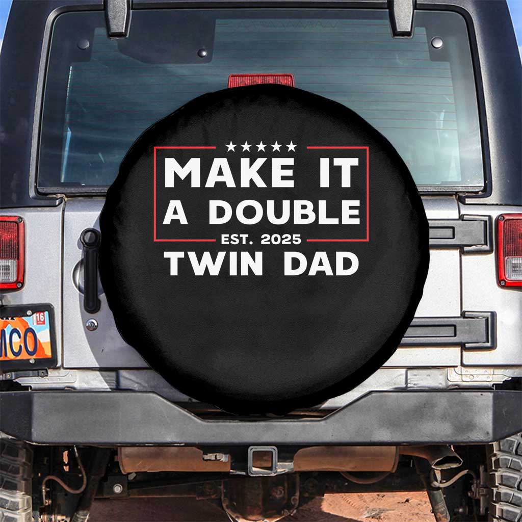 Twin Dad Spare Tire Cover Make It A Double Funny New Dad Fathers Day TS10 No hole Black Print Your Wear