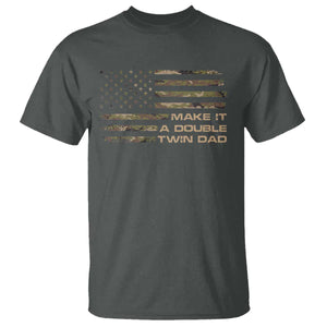 Twin Dad T Shirt Make It A Double Funny Fathers Day Camo American Flag TS10 Dark Heather Print Your Wear