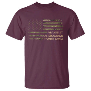 Twin Dad T Shirt Make It A Double Funny Fathers Day Camo American Flag TS10 Maroon Print Your Wear
