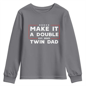 Twin Dad Youth Sweatshirt Make It A Double Funny New Dad Fathers Day TS10 Charcoal Print Your Wear