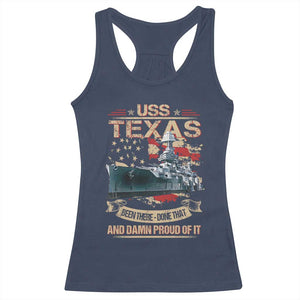 USS Texas Been There Done That And Damn Proud Of It Racerback Tank Top Battleship USA American Flag TS11 Navy Print Your Wear