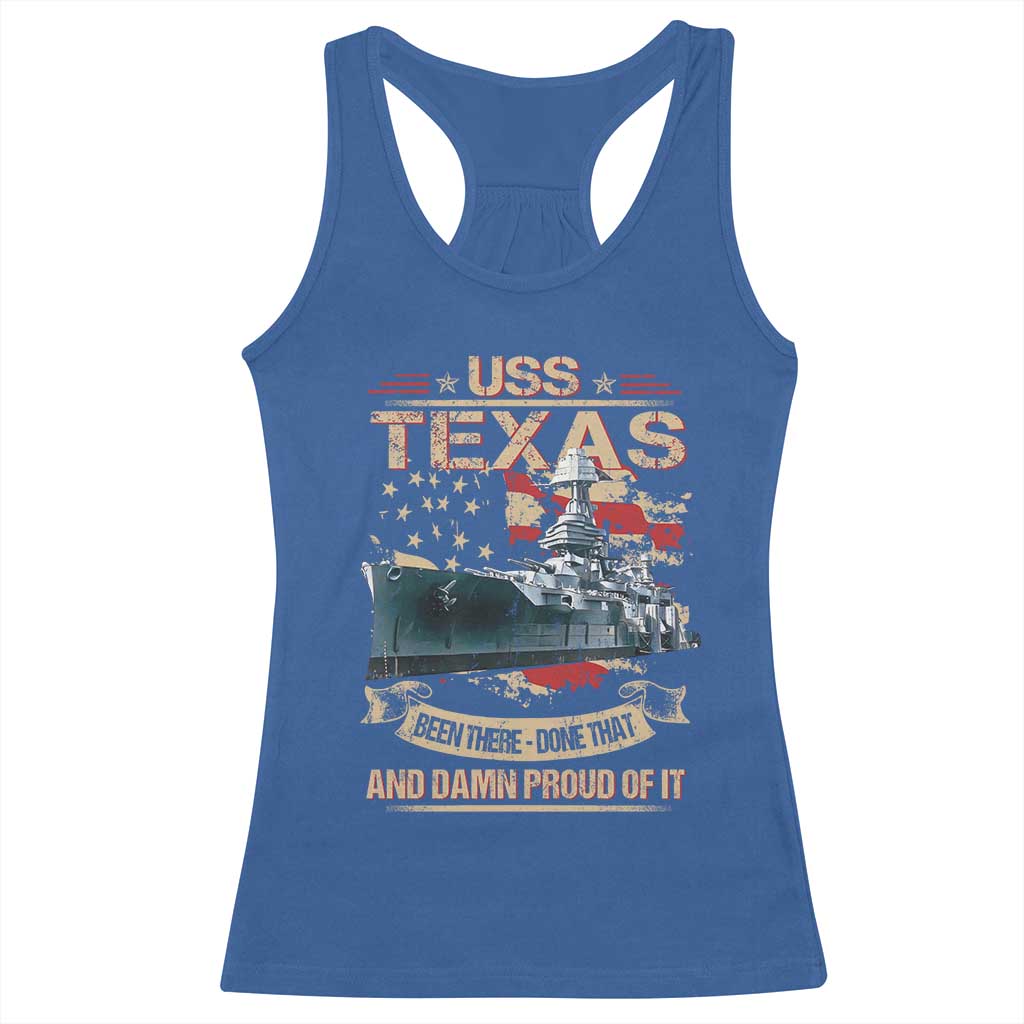 USS Texas Been There Done That And Damn Proud Of It Racerback Tank Top Battleship USA American Flag TS11 Royal Blue Print Your Wear