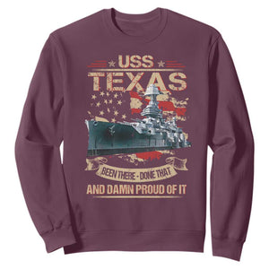 USS Texas Been There Done That And Damn Proud Of It Sweatshirt Battleship USA American Flag TS11 Maroon Print Your Wear