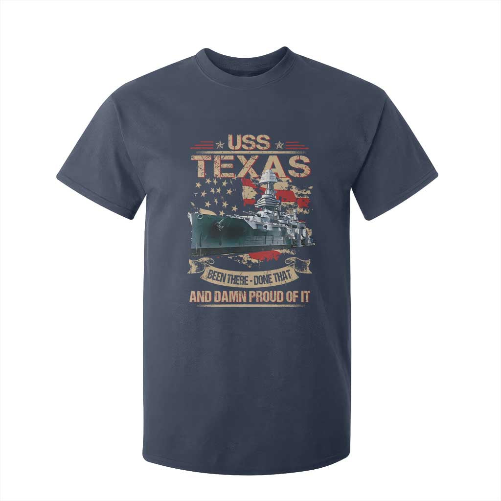 USS Texas Been There Done That And Damn Proud Of It T Shirt For Kid Battleship USA American Flag TS11 Navy Print Your Wear