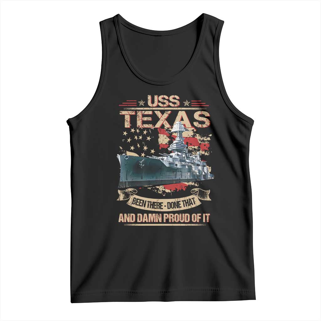 USS Texas Been There Done That And Damn Proud Of It Tank Top Battleship USA American Flag TS11 Black Print Your Wear