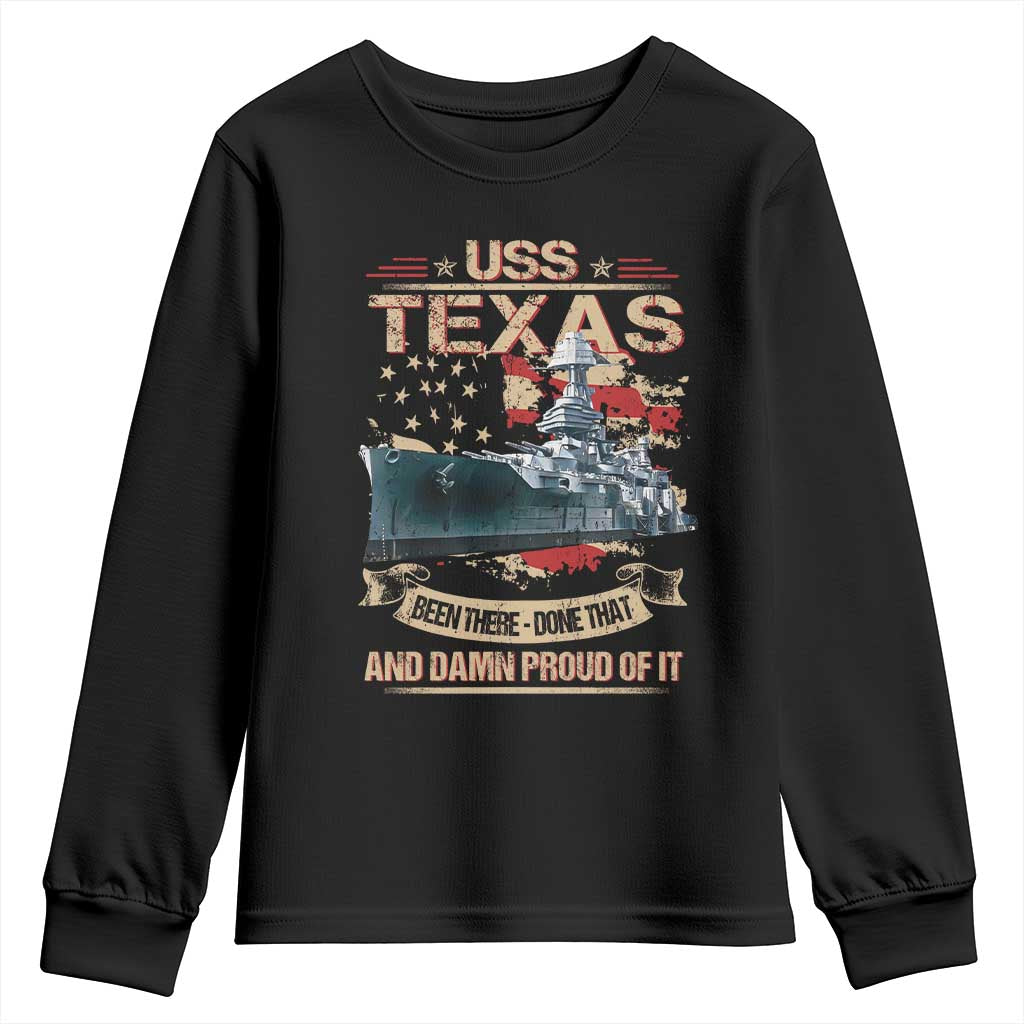 USS Texas Been There Done That And Damn Proud Of It Youth Sweatshirt Battleship USA American Flag TS11 Black Print Your Wear