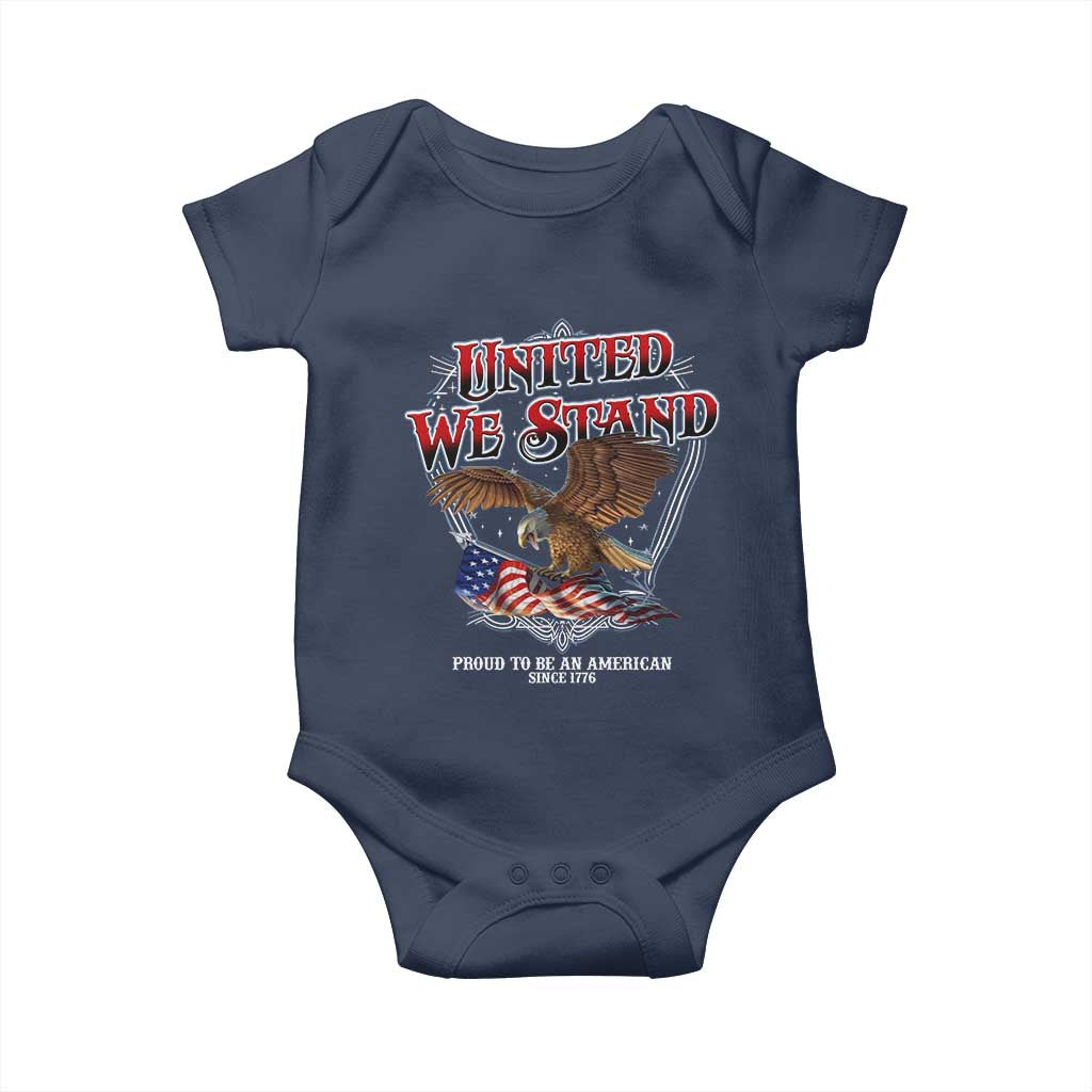 United We Stand Proud To Be An American Since 1776 Baby Onesie Patriotic USA Flag Eagle TS11 Navy Print Your Wear