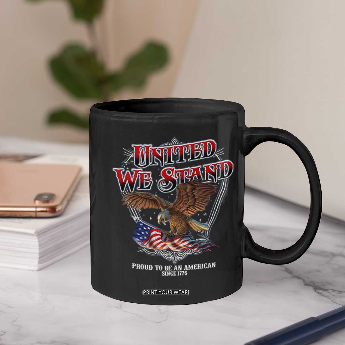 United We Stand Proud To Be An American Since 1776 Coffee Mug Patriotic USA Flag Eagle TS11 Print Your Wear