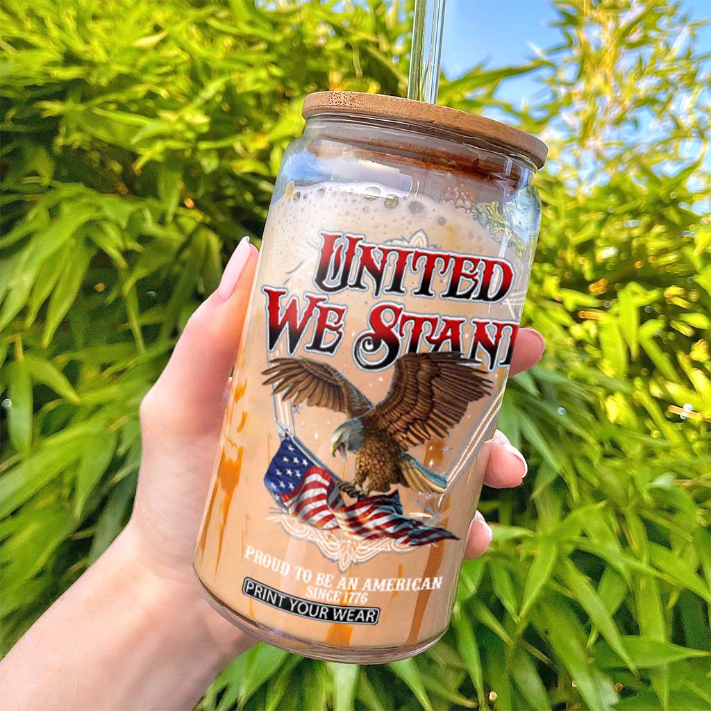 United We Stand Proud To Be An American Since 1776 Glass Can Patriotic USA Flag Eagle TS11 Print Your Wear