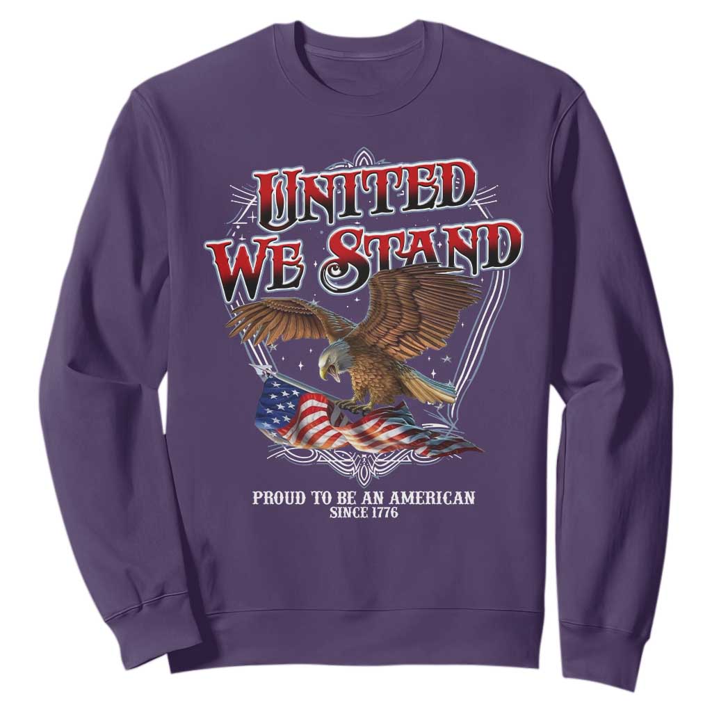 United We Stand Proud To Be An American Since 1776 Sweatshirt Patriotic USA Flag Eagle TS11 Purple Print Your Wear
