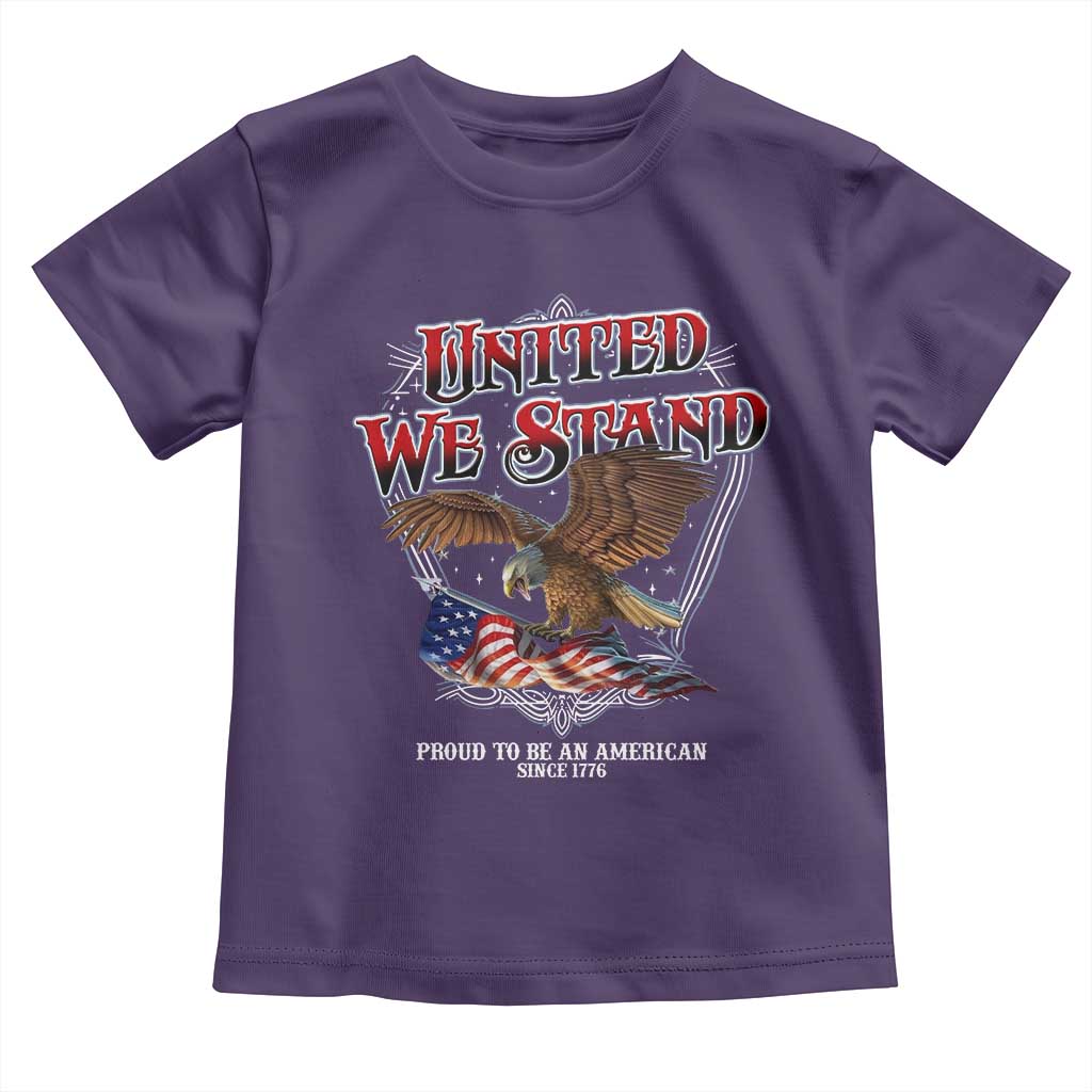 United We Stand Proud To Be An American Since 1776 Toddler T Shirt Patriotic USA Flag Eagle TS11 Purple Print Your Wear