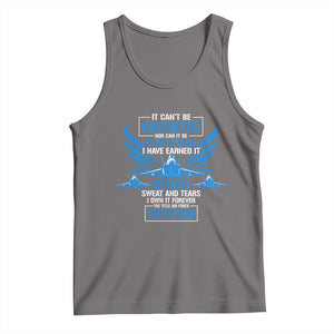 Us Military Air Force Veteran Tank Top It Can't Be Inherited Nor Can It Be Purchased I Have Earned It TS11 Deep Heather Print Your Wear