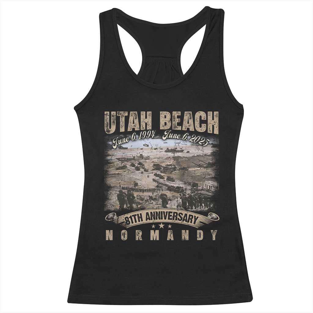 Utah Beach D Day 81 ST Anniversary Honor History Normandy WWII Racerback Tank Top TS11 Black Print Your Wear