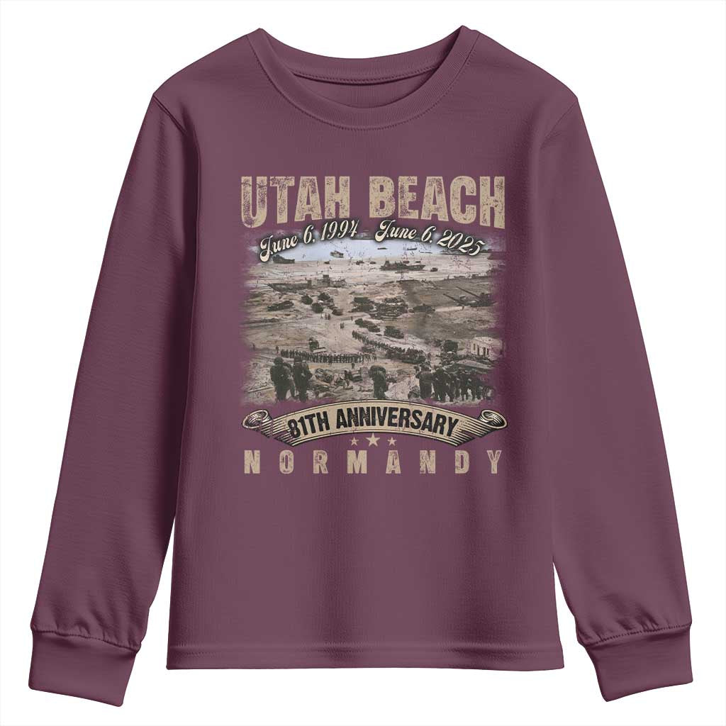 Utah Beach D Day 81 ST Anniversary Honor History Normandy WWII Youth Sweatshirt TS11 Maroon Print Your Wear