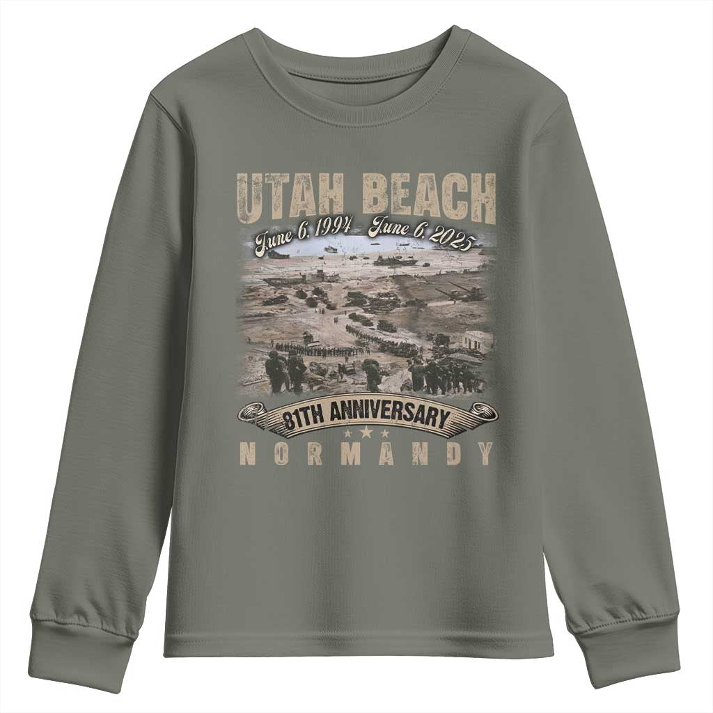 Utah Beach D Day 81 ST Anniversary Honor History Normandy WWII Youth Sweatshirt TS11 Military Green Print Your Wear