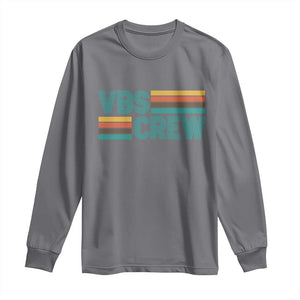 VBS Crew Long Sleeve Shirt Vacation Bible School Church Camp Retro Vintage TS10 Charcoal Print Your Wear