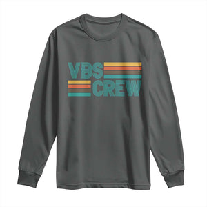 VBS Crew Long Sleeve Shirt Vacation Bible School Church Camp Retro Vintage TS10 Dark Heather Print Your Wear