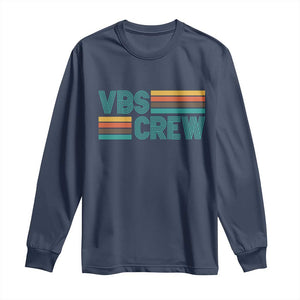 VBS Crew Long Sleeve Shirt Vacation Bible School Church Camp Retro Vintage TS10 Navy Print Your Wear