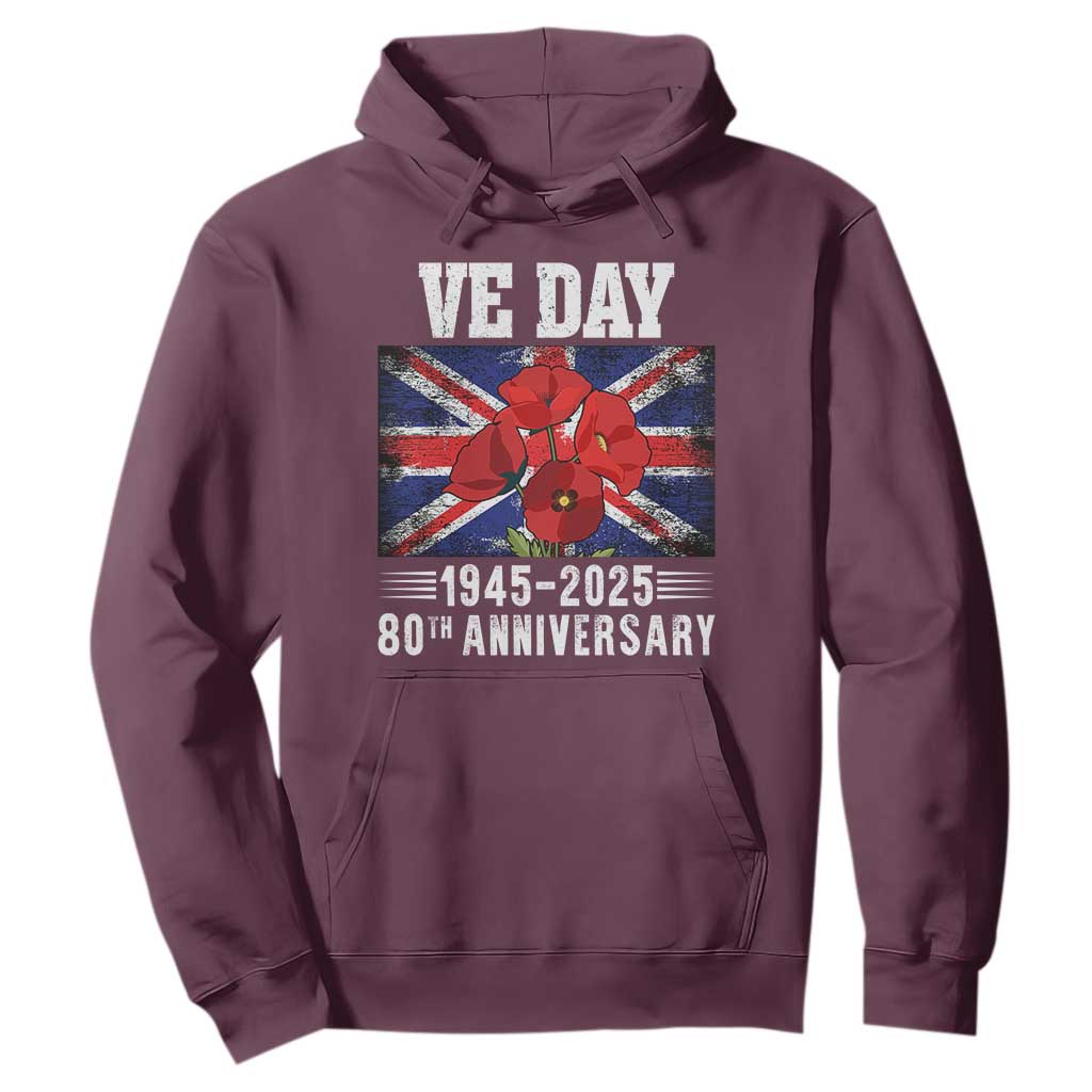 VE Day 80th Anniversary Hoodie 2025 Celebration Union Flag Poppies WWII Remembrance TS02 Maroon Print Your Wear