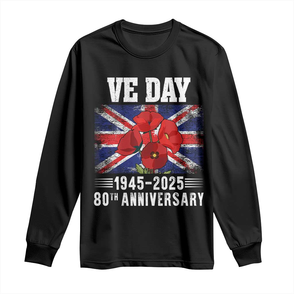 VE Day 80th Anniversary Long Sleeve Shirt 2025 Celebration Union Flag Poppies WWII Remembrance TS02 Black Print Your Wear
