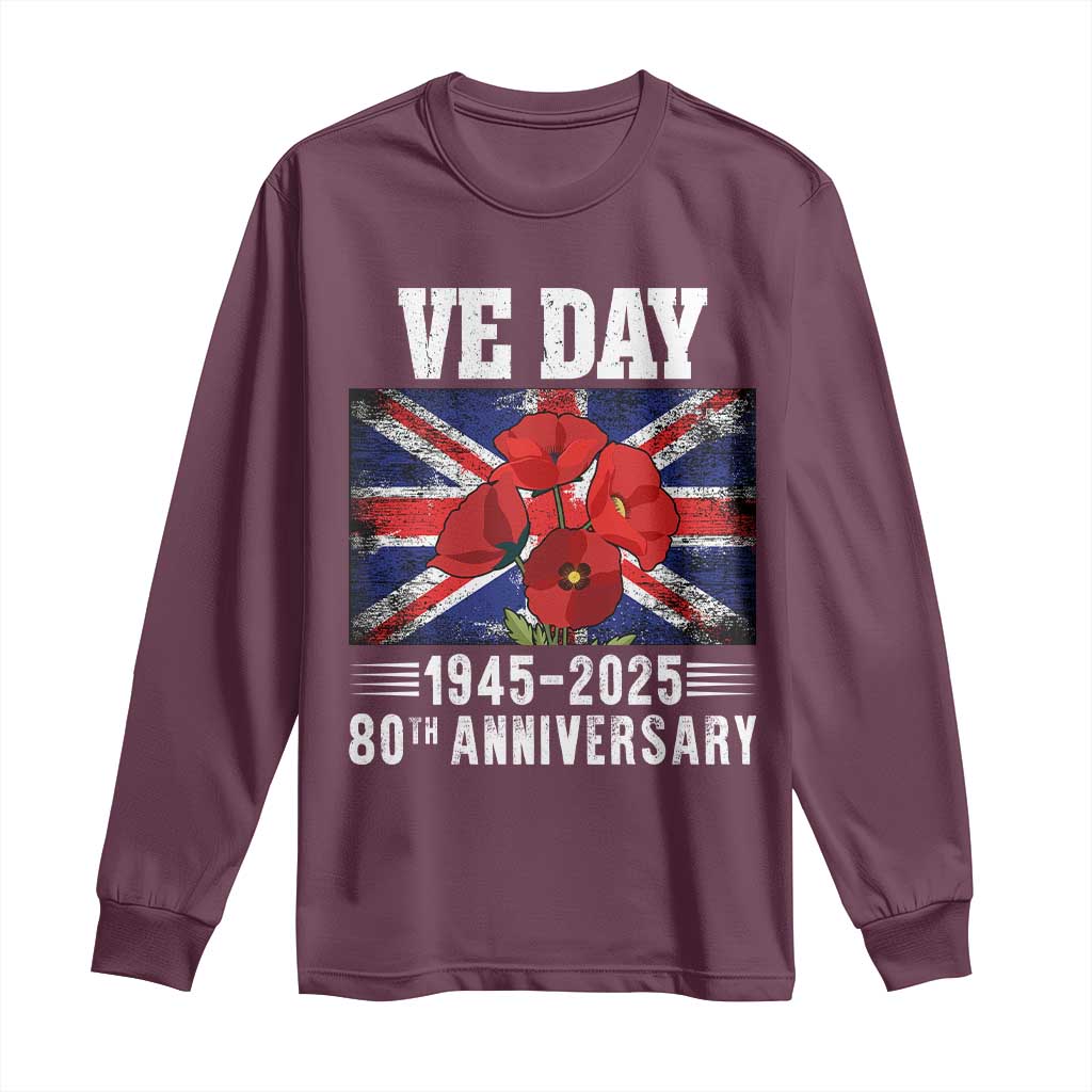VE Day 80th Anniversary Long Sleeve Shirt 2025 Celebration Union Flag Poppies WWII Remembrance TS02 Maroon Print Your Wear