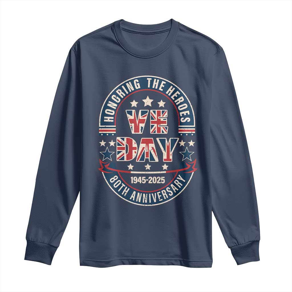 VE Day 80th Anniversary Long Sleeve Shirt 2025 Patriotic WWII Remembrance Vintage TS02 Navy Print Your Wear