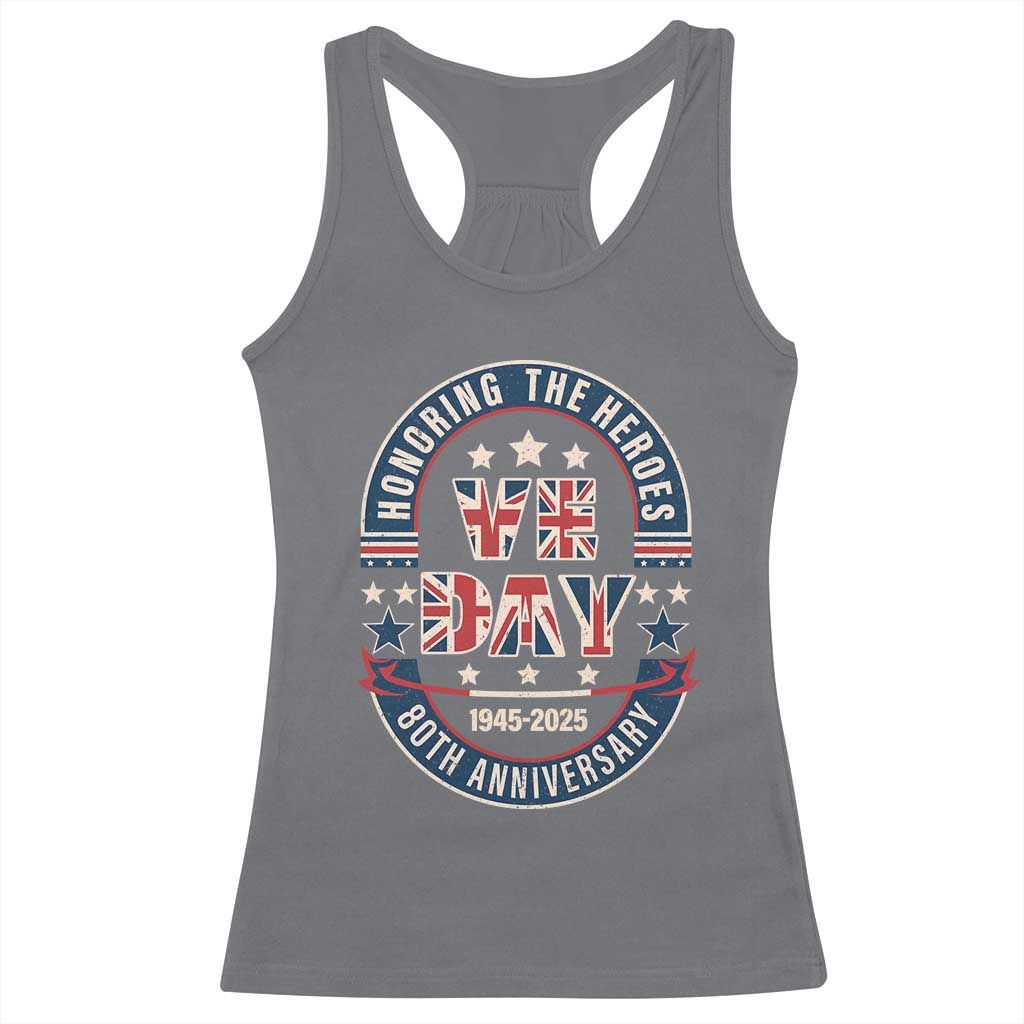 VE Day 80th Anniversary Racerback Tank Top 2025 Patriotic WWII Remembrance Vintage TS02 Charcoal Print Your Wear