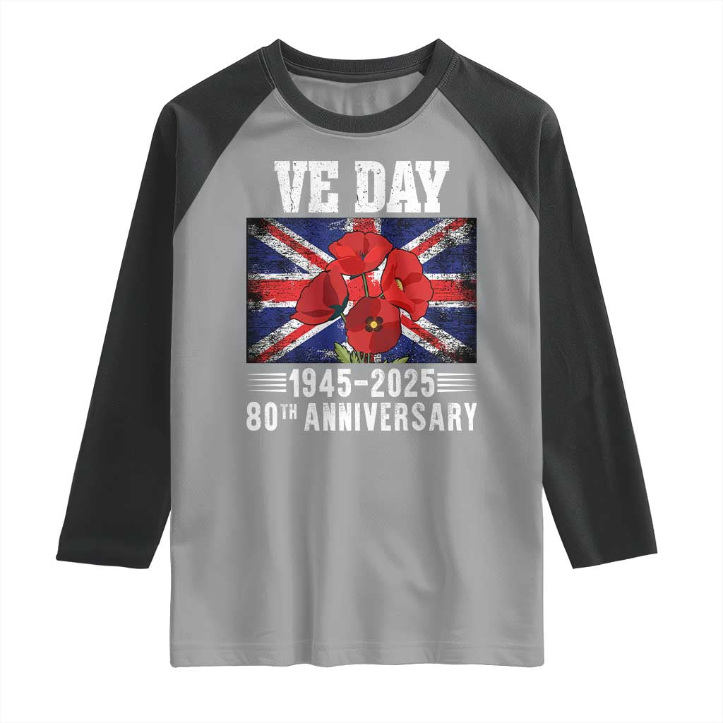 VE Day 80th Anniversary Raglan Shirt 2025 Celebration Union Flag Poppies WWII Remembrance TS02 Sport Gray Black Print Your Wear