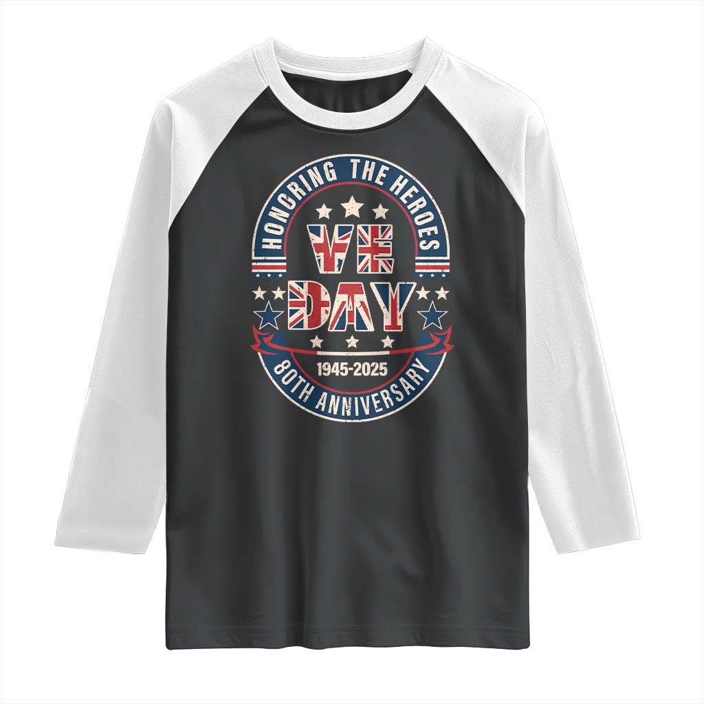 VE Day 80th Anniversary Raglan Shirt 2025 Patriotic WWII Remembrance Vintage TS02 Black White Print Your Wear