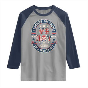 VE Day 80th Anniversary Raglan Shirt 2025 Patriotic WWII Remembrance Vintage TS02 Sport Gray Navy Print Your Wear