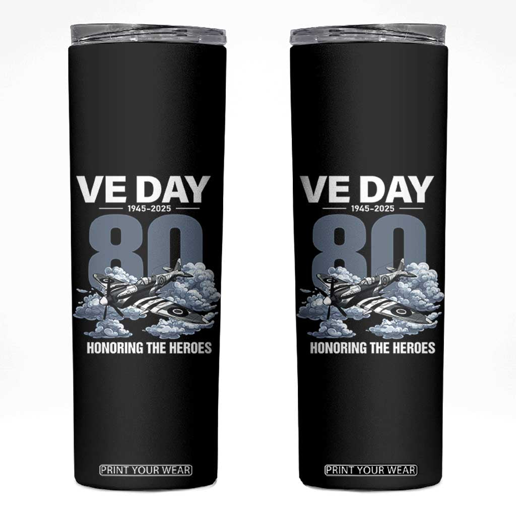 VE Day 80th Anniversary Skinny Tumbler 2025 Celebration WWII Remembrance Retro TS02 Black Print Your Wear
