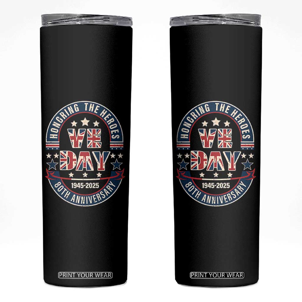 VE Day 80th Anniversary Skinny Tumbler 2025 Patriotic WWII Remembrance Vintage TS02 Black Print Your Wear
