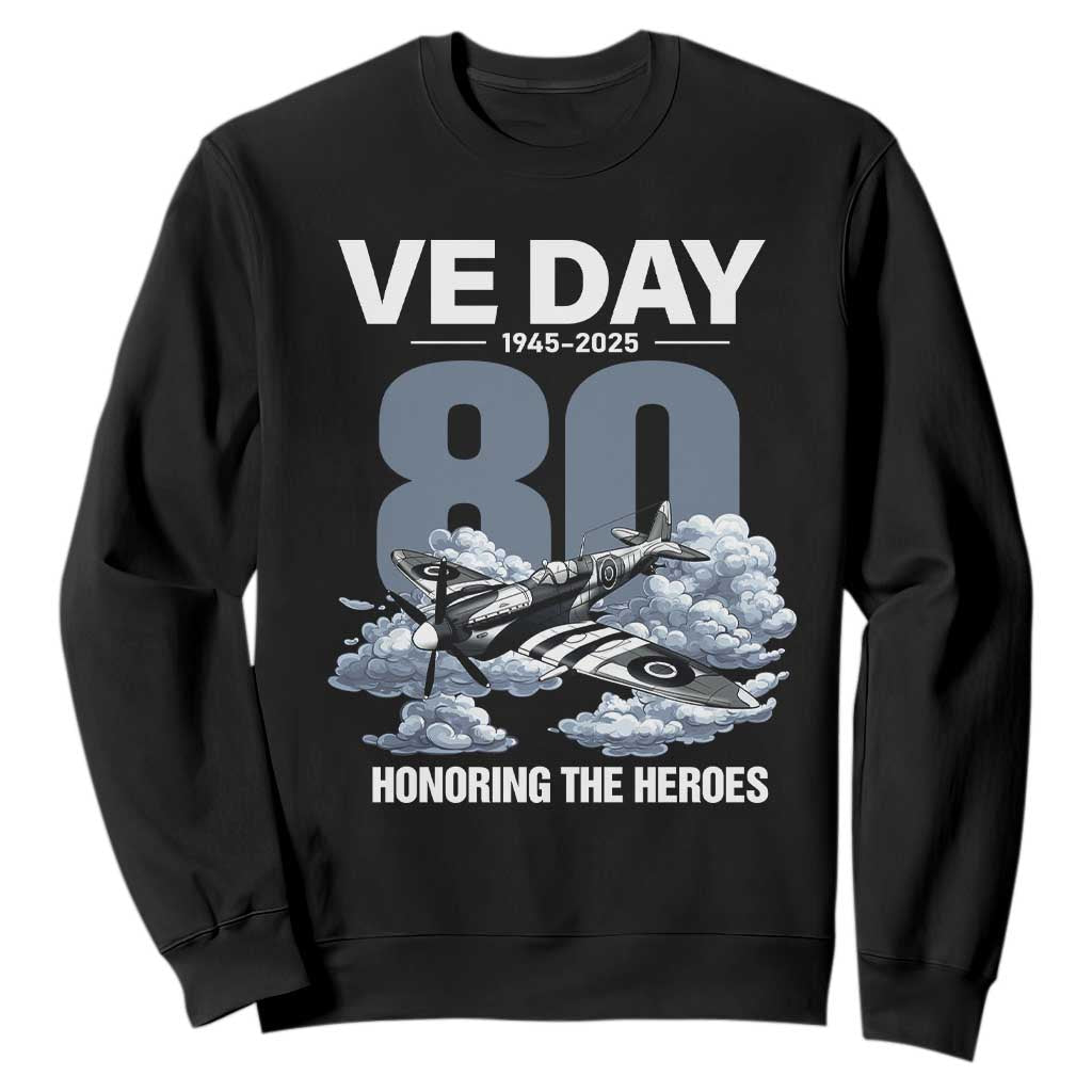 VE Day 80th Anniversary Sweatshirt 2025 Celebration WWII Remembrance Retro TS02 Black Print Your Wear