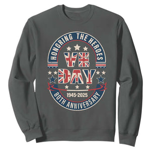 VE Day 80th Anniversary Sweatshirt 2025 Patriotic WWII Remembrance Vintage TS02 Dark Heather Print Your Wear