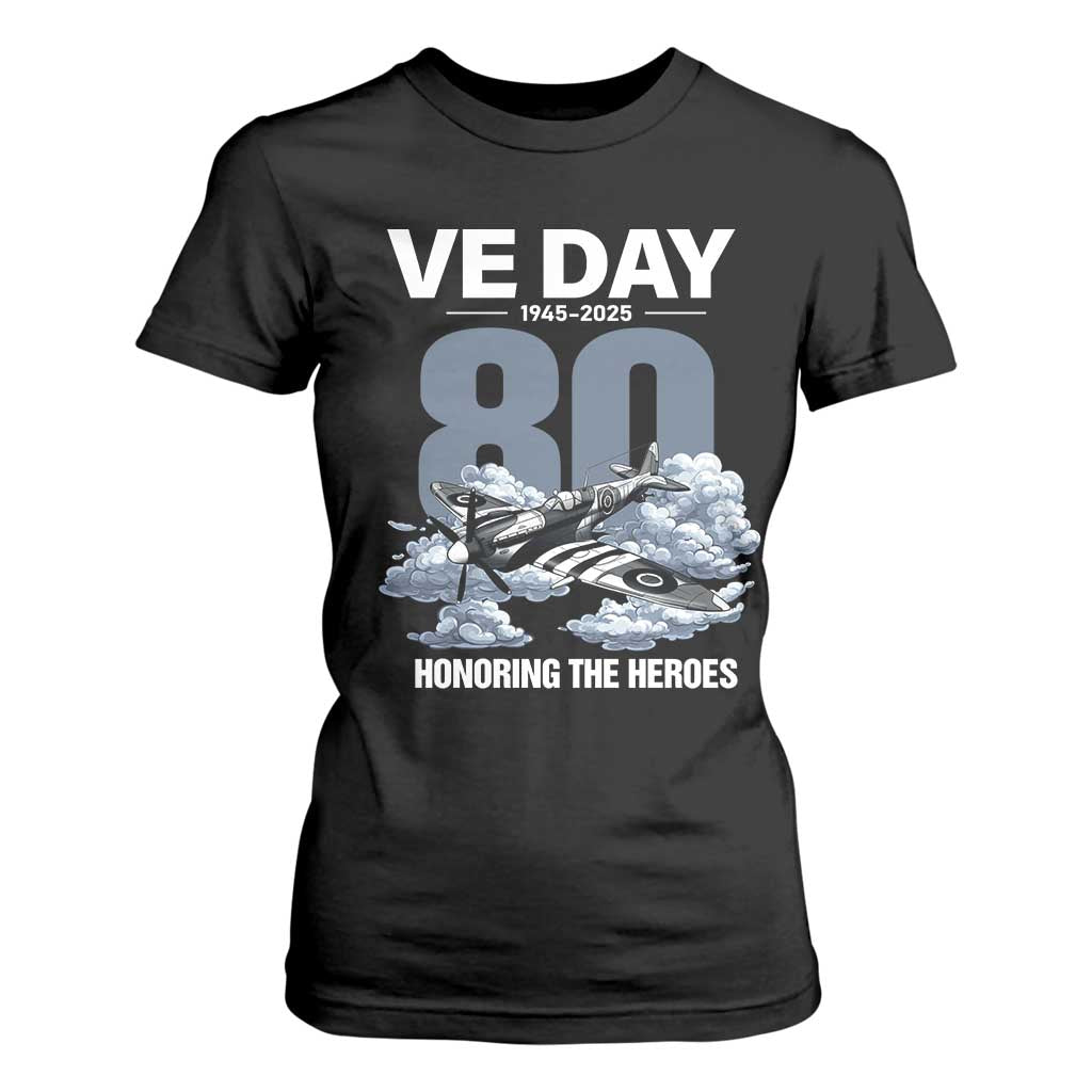 VE Day 80th Anniversary T Shirt For Women 2025 Celebration WWII Remembrance Retro TS02 Black Print Your Wear