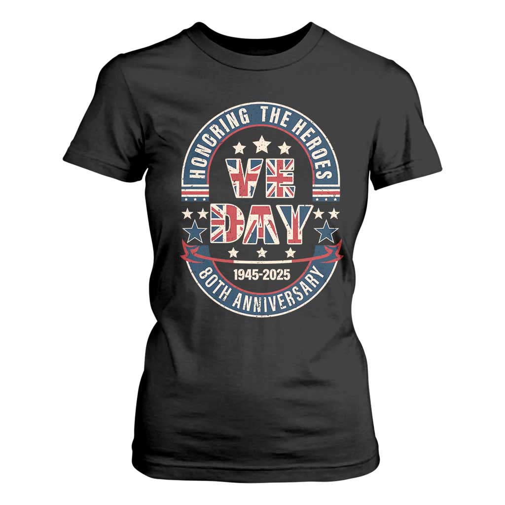 VE Day 80th Anniversary T Shirt For Women 2025 Patriotic WWII Remembrance Vintage TS02 Black Print Your Wear